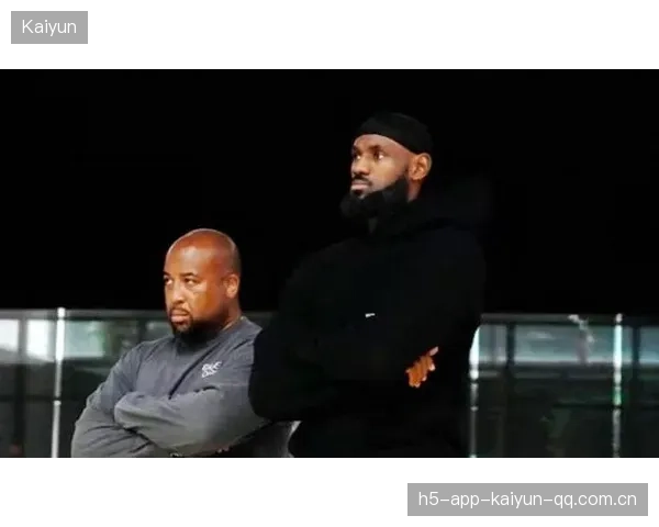 湖人签下詹姆斯好友——NBA新时代的“兄弟情”传奇